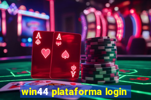 win44 plataforma login